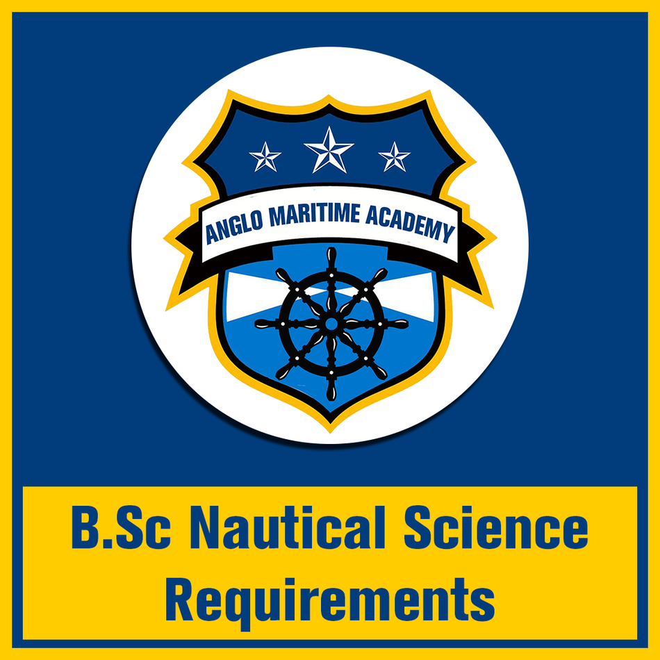B.Sc Nautical Science Requirements