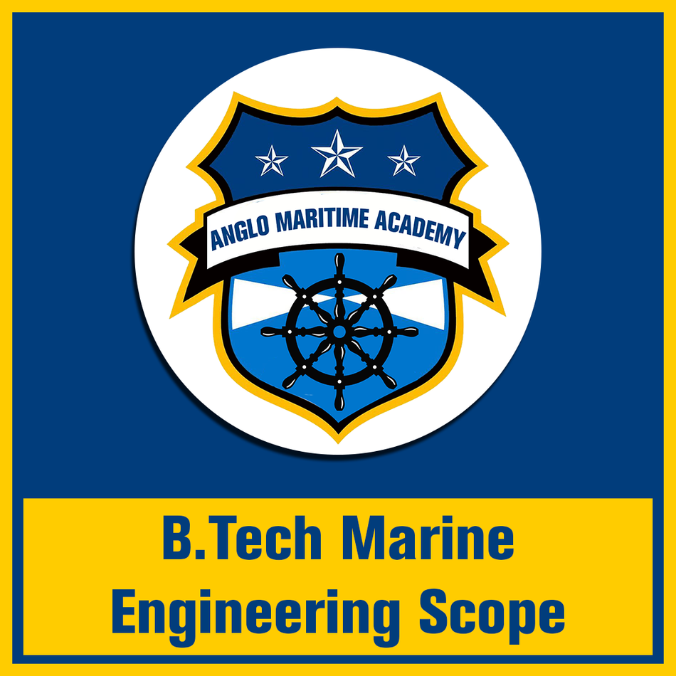 B.Tech Marine Engineering Scope