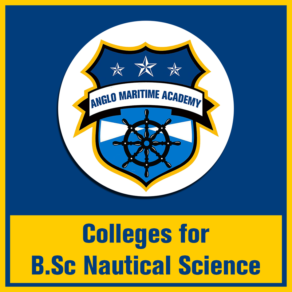 Colleges for B.Sc Nautical Science
