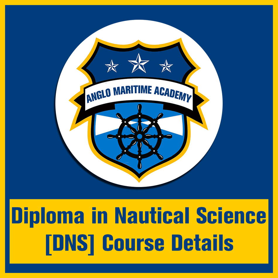 Diploma in Nautical Science [DNS] Course Details