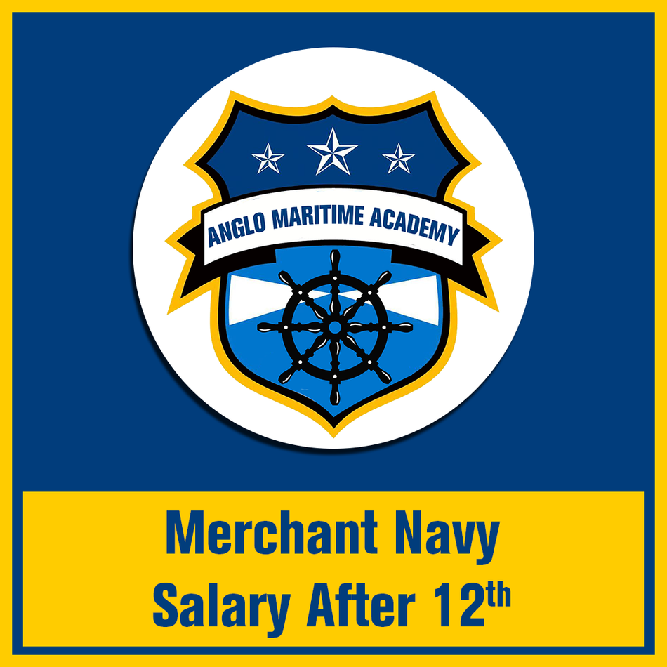 Merchant Navy Salary After 12th