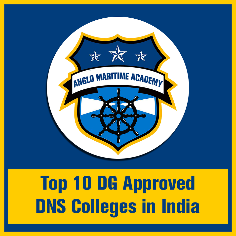 Top 10 DG Approved DNS Colleges in India